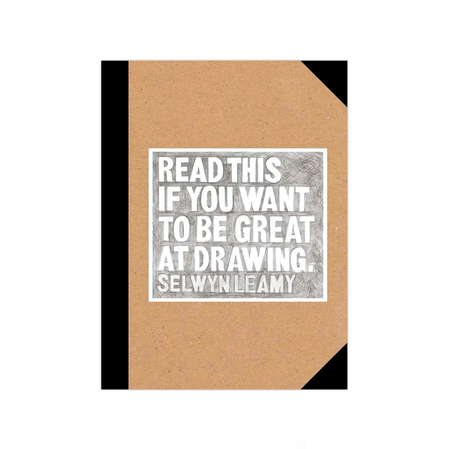 Forside af Read This if You Want to Be Great at Drawing - en inspirerende og lettilgængelig bog om at lære at tegne bedre. Udgivet af forlaget Laurence King Publishing.
