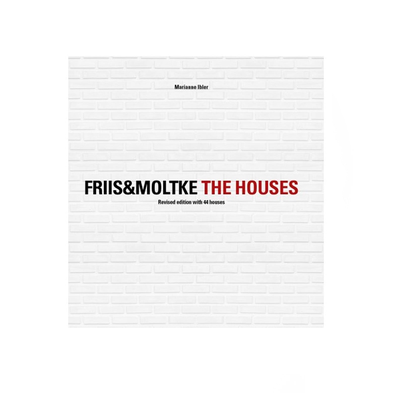 Friis and Moltke - The Houses