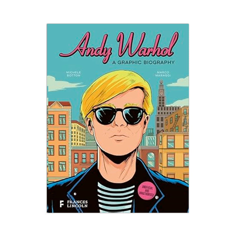 Andy Warhol. A Graphic Biography