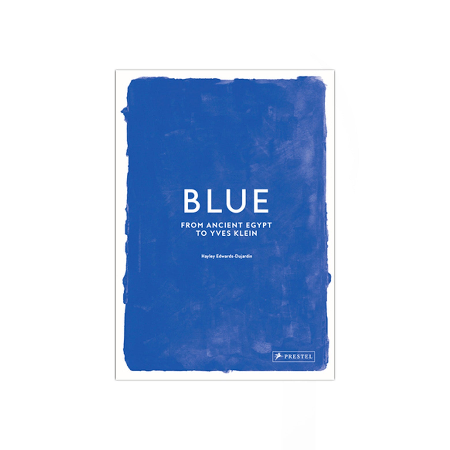 Forside af Blue - From Ancient Egypt to Yves Klein - en undersøgelse af, hvordan farven blå har udviklet sig. Udgivet af Prestel