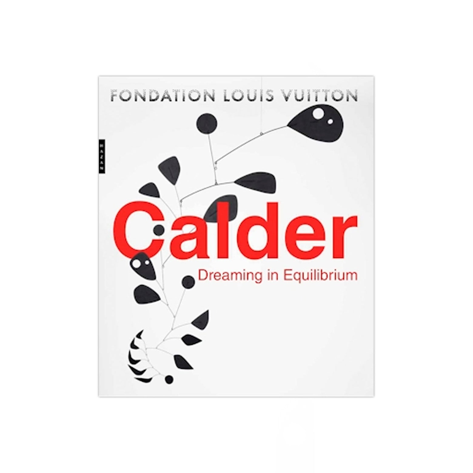 Forside af Calder Dreaming in Equilibrium - en rigt illustreret bog, der udforsker Alexander Calders tætte forbindelse til Frankrig. Udgivet af Yale University Press.