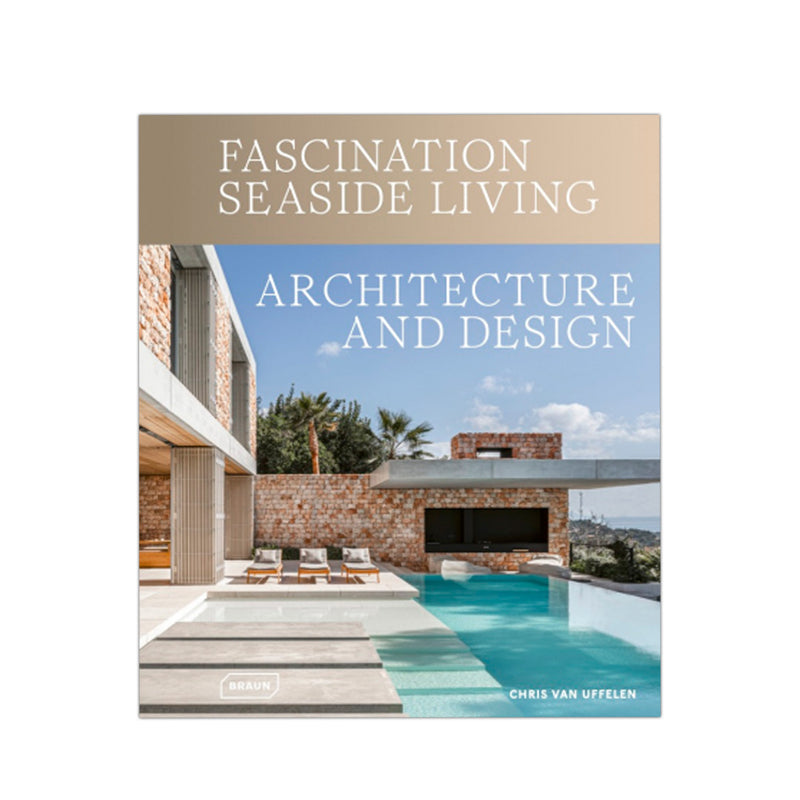 Fascination Seaside Living. Architecture and Design