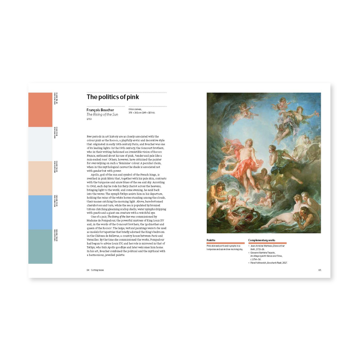 siger i bogen Bog Colours of Art - The Story of Art in 80 Palettes af cloe ashby udgivet af Frances Lincoln 