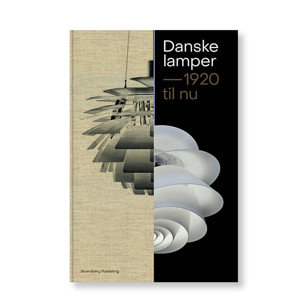 Danish lamps - 1920 to now new edition March 2024 Malene Lytken