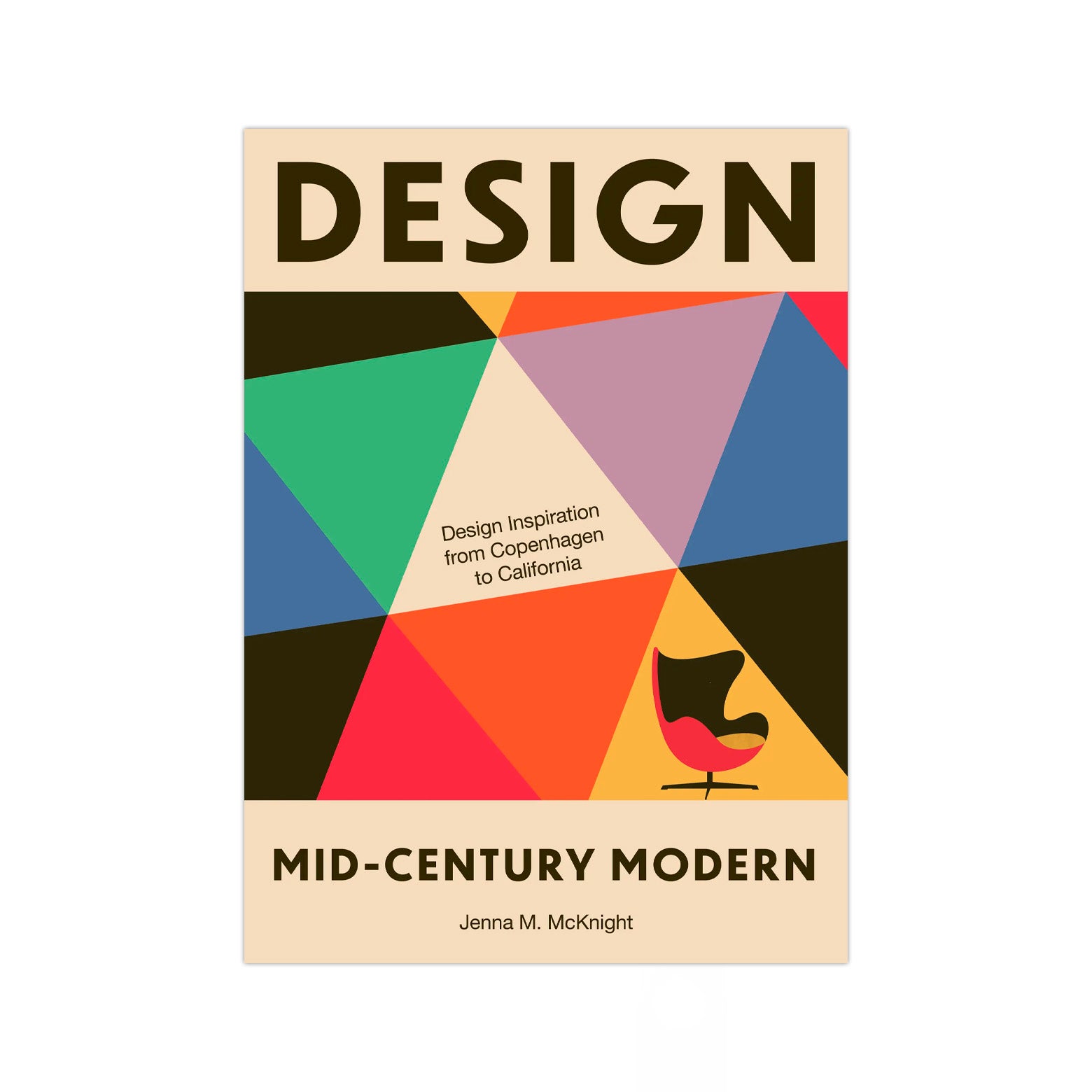 Forside af Design Mid-Century Modern -  en inspirerende guide til den populære designbevægelse fra ca. 1940’erne til 1980’erne. Udgivet af Hardie Grant Books.