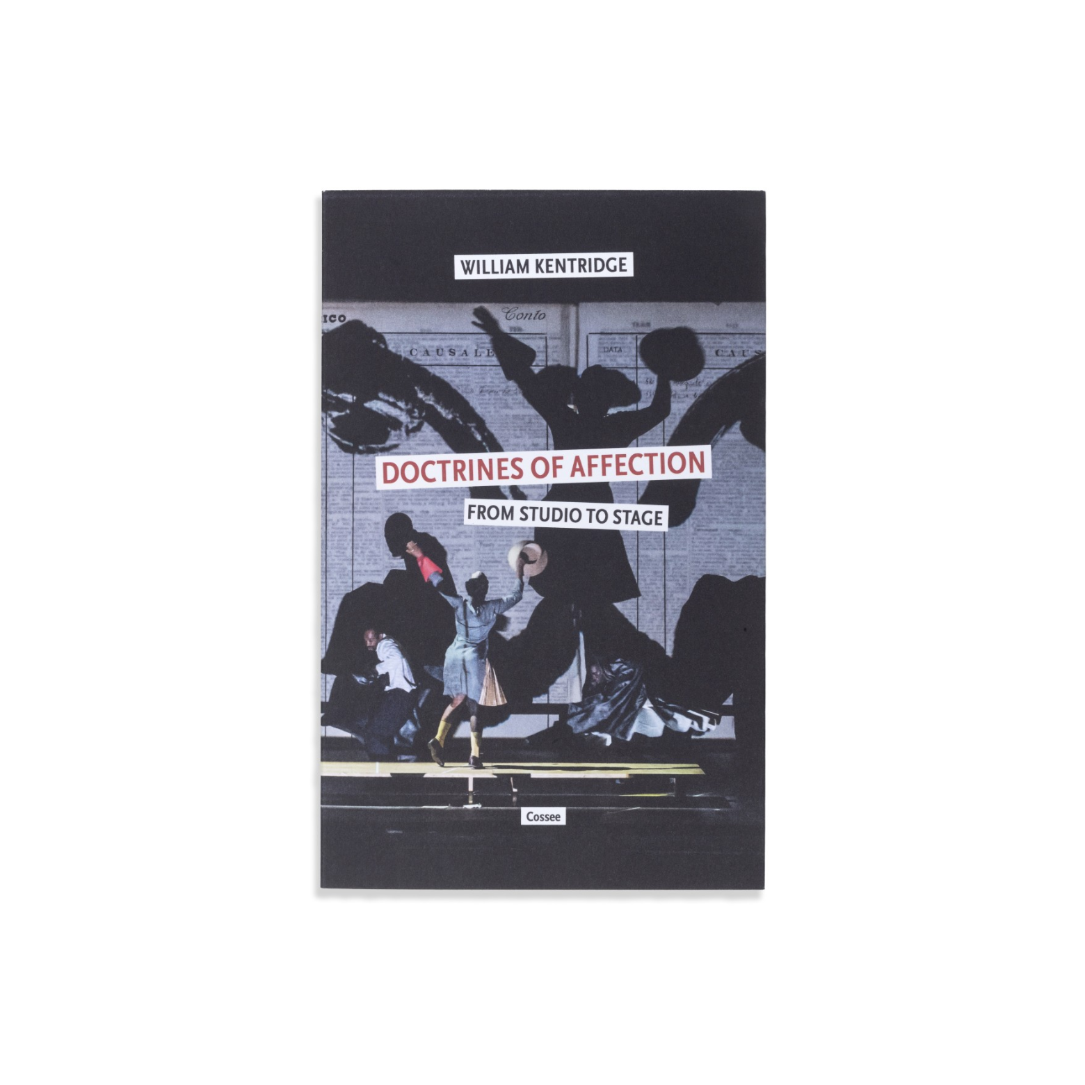 Forside af Doctrines of Affection - From Studio to Stage skrevet af Willia Kentridge. udgivet af Cossee