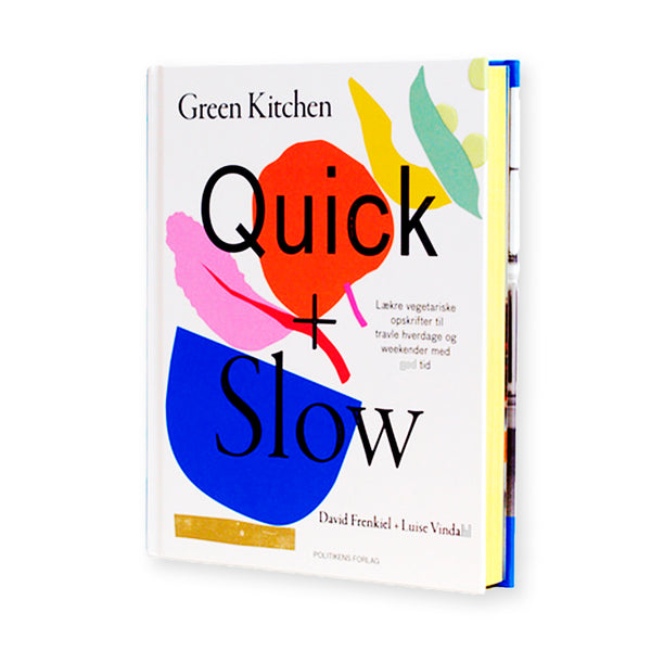 Green kitchen quick + slow