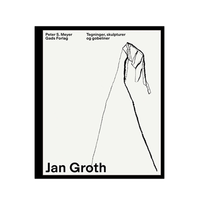 Jan Groth - Drawings, sculptures and tapestries