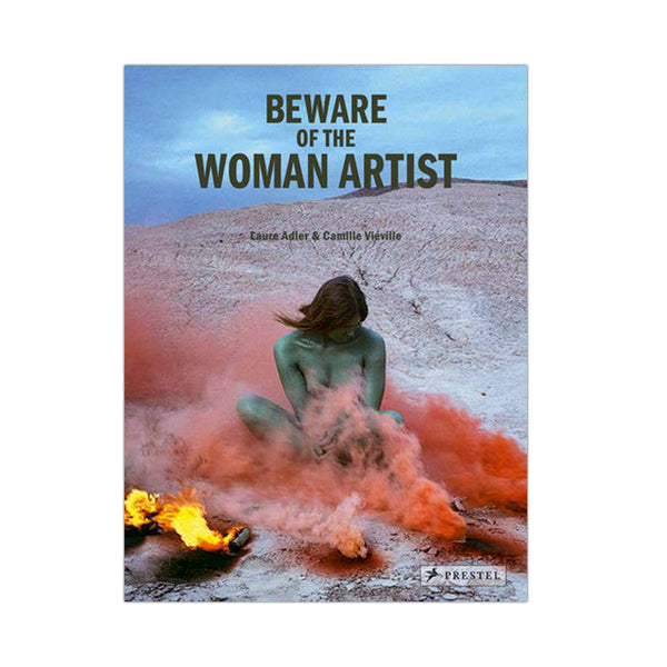 Beware of the Woman Artist