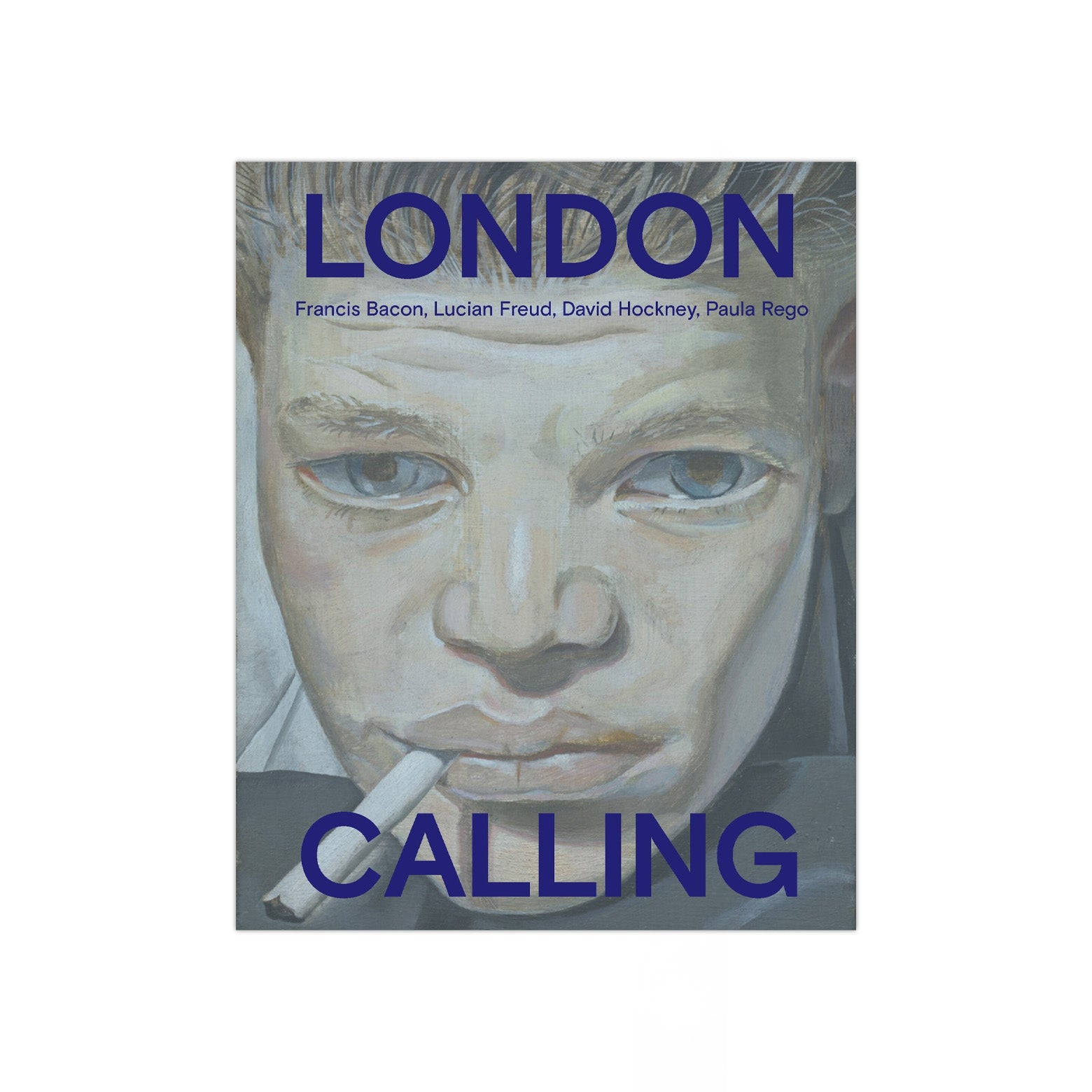 Forside af London Calling -  en præsentation af britisk efterkrigsmaleri med præsentation af hovedværker fra kunstnere som Francis Bacon, Lucian Freud, David Hockney og Paula Rego. Udgivet af Waanders