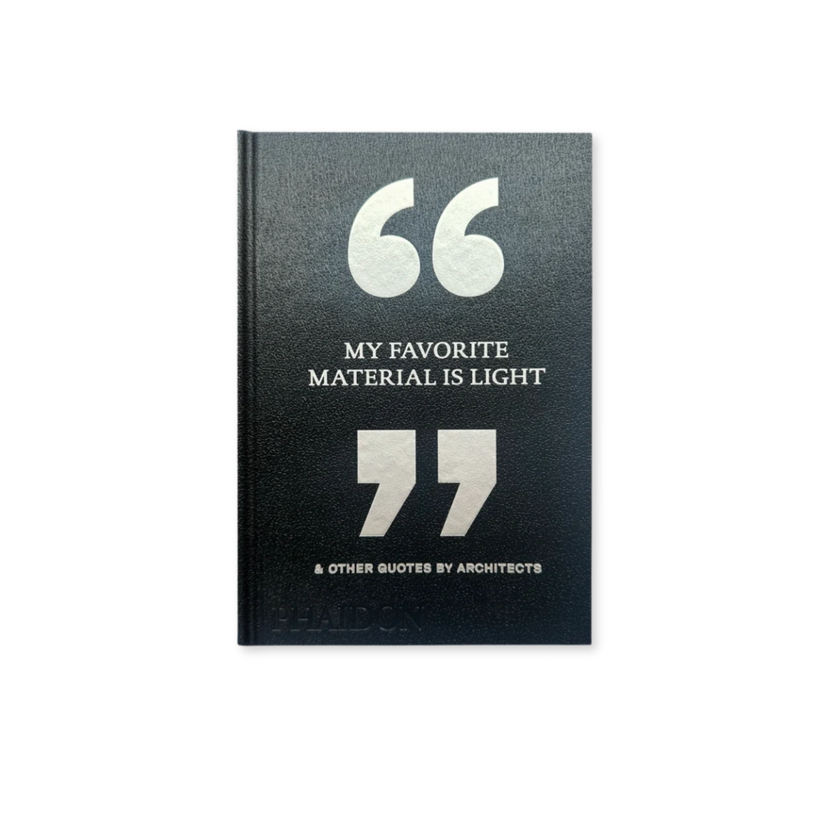 My Favorite Material Is Light and Other Quotes by Architects