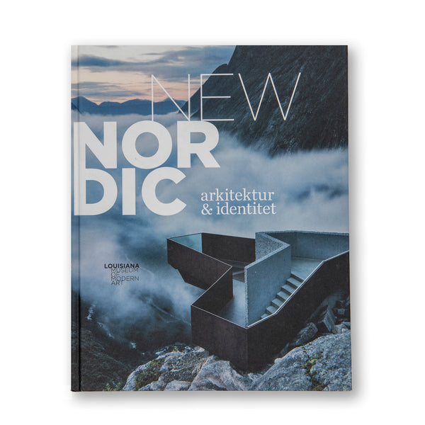 New Nordic – Architecture &amp; Identity