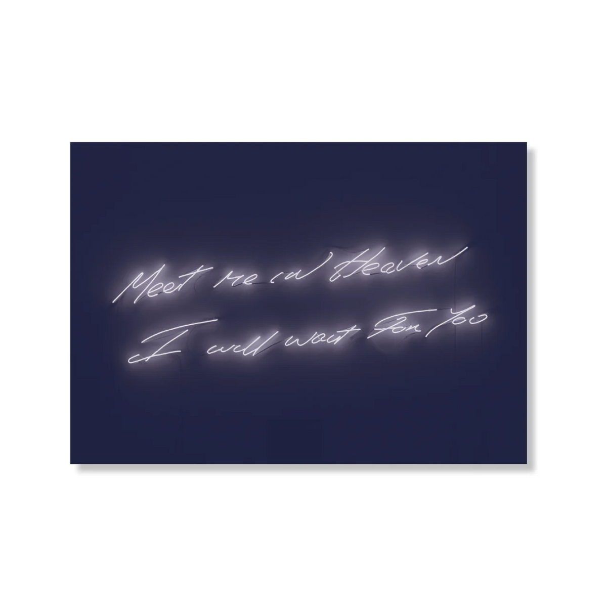 Postkort - Tracey Emin – Meet me in heaven I will wait for you