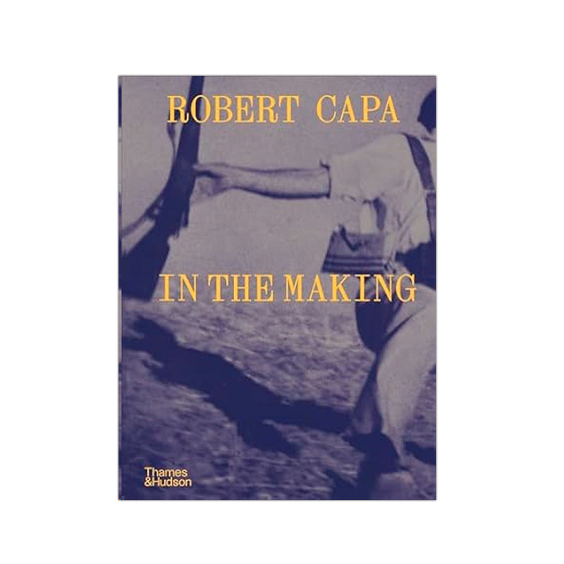 Robert Capa - In the Making