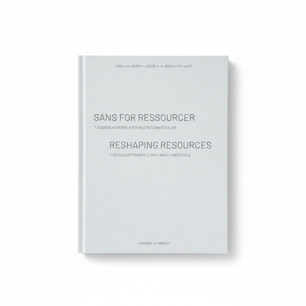 Resourcefulness - Danish Design 2.0 - 7 Design Experiments with Waste Materials