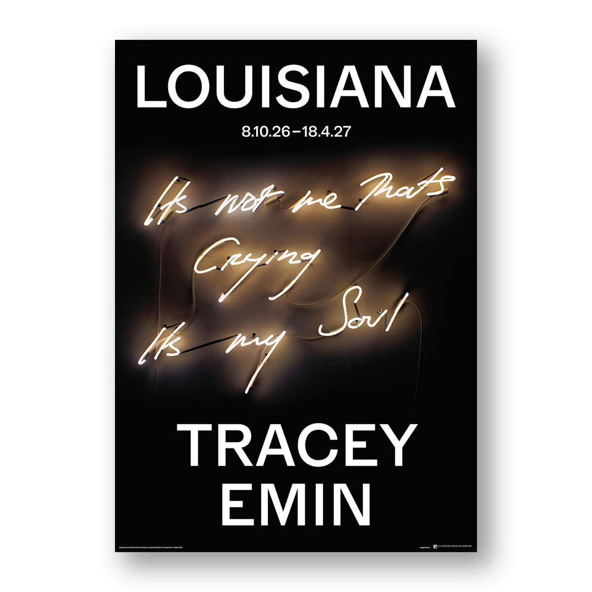 Tracey Emin – It’s Not me That’s Crying it’s my Soul plakat udgivet i forbindelse med udstilling på louisiana museum of modern art oktober 2026 