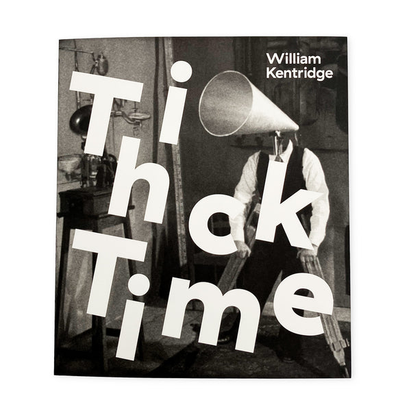William Kentridge Thick Time English English