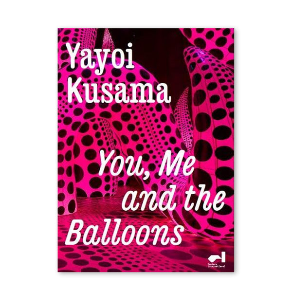 Yayoi Kusama - You Me and the Ballons