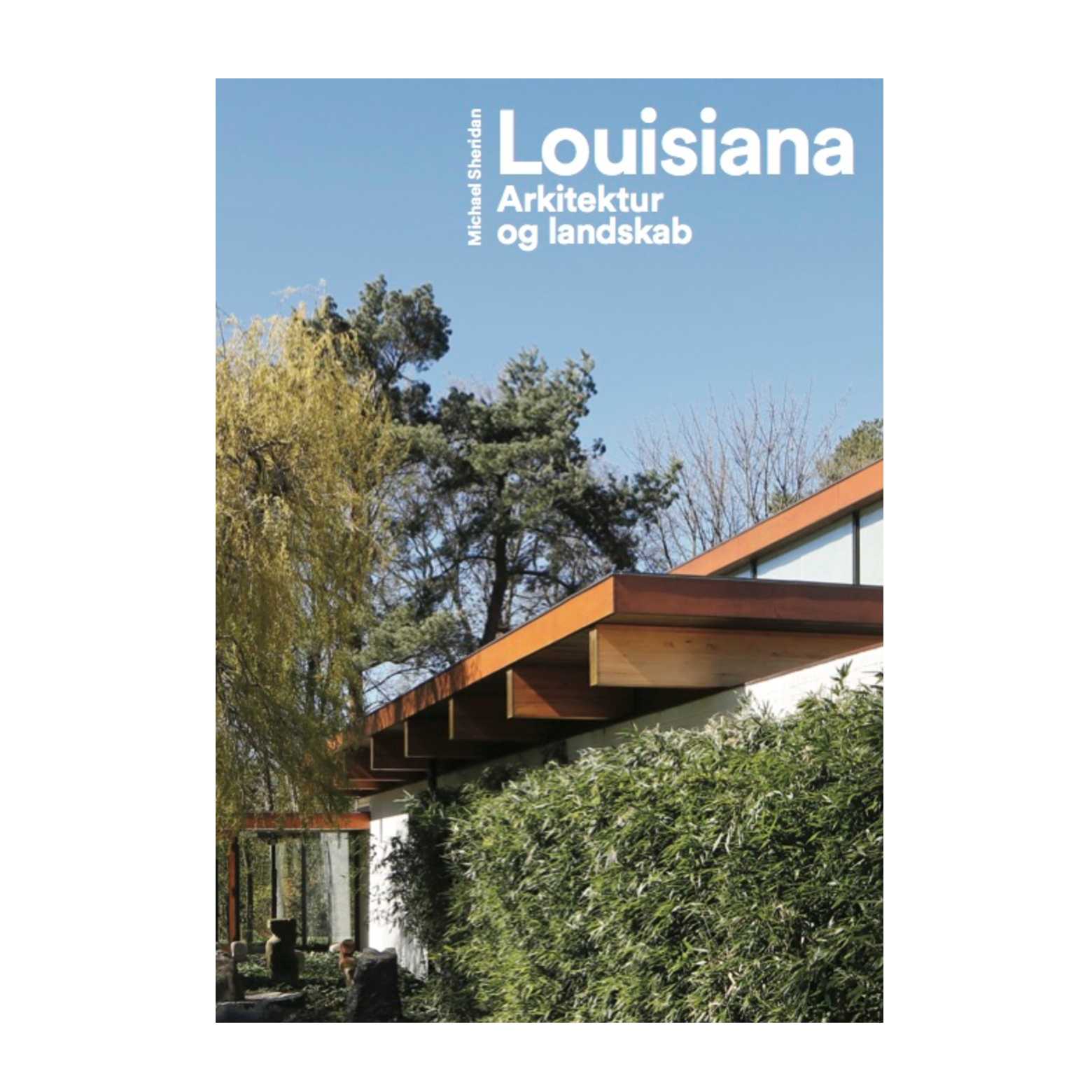 Louisiana architecture and landscape (Danish)