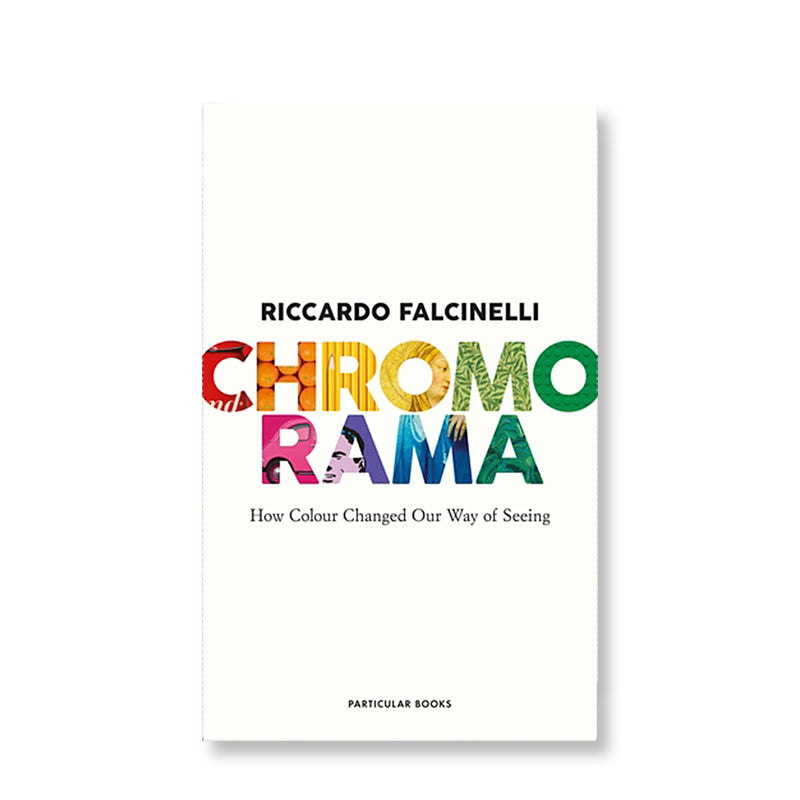 Chromorama - How Color Changed Our Way of Seeing
