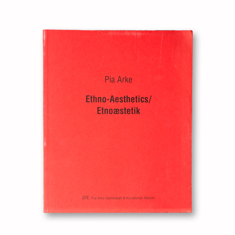 Ethno-Aesthetics/ Etnoæstetik